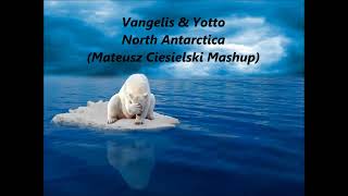 Vangelis & Yotto - North Antarctica (Mateusz Ciesielski Mashup) Resimi