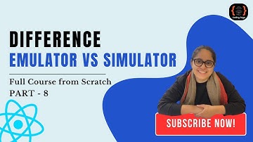 Emulator and Simulator in React Native | Hindi | Part 8