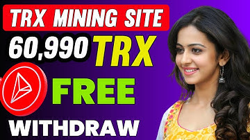 New Tron (Trx) Cloud Mining Site 2022 | Trx New Site Today | Trx Mining Today | Trx Mining