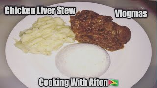 How To Make Chicken Liver Stew/Vlogmas/Cooking With Afton??