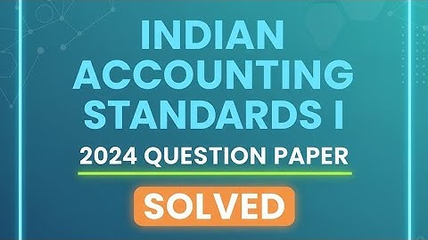 Indian accounting standards I 2024 Question paper solutions | IND AS 16 PPE Bangalore university 