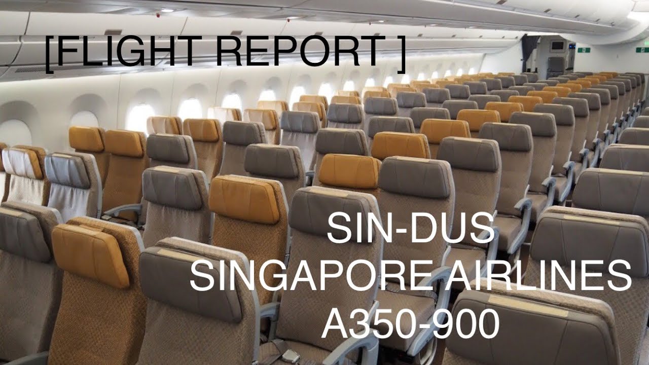 Flight Report Singapore Airlines Economy Class A350