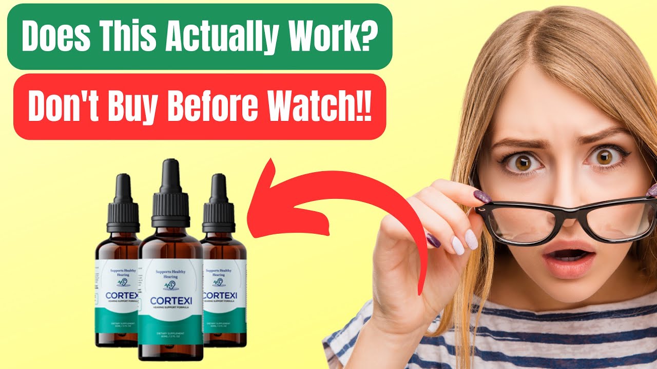 Cortexi Review : A Natural Hearing Support Supplement (Don’t Buy Before Watch This)