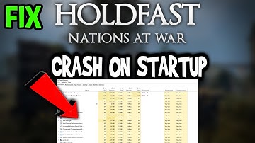 Holdfast – How to Fix Crash on Startup – Complete Tutorial