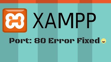 XAMMP Port 80 in use Error Fixed