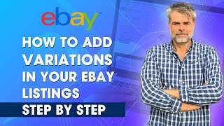 How To Add Variations In Your eBay Listings - STEP BY STEP