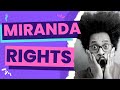 Miranda Rights - Are They Required?