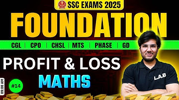 Profit and Loss | SSC Foundation Batch 2025 | Maths Classes by Utkarsh Sir | SSC CGL, CHSL, MTS