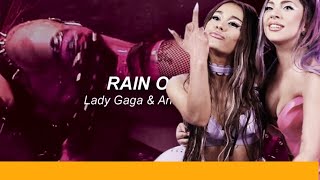 Rain On Me (Feat. Ariana Grande) - Lady Gaga (Lyrics + Español)