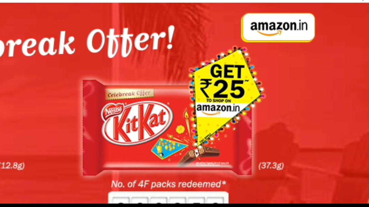 Kitkat Celebreak Offer | kitkat Offer ₹25 CashBack | Kitkat Offer ₹10 ...