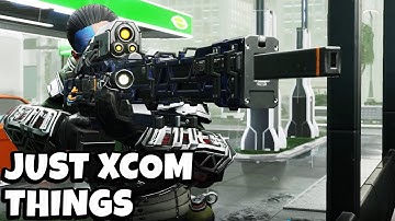 Just XCOM things | XCOM 2 WotC Modded 2022 | Part 40