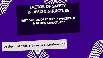 Factor of safety in design of structure | Why factor of safety is important in structural analyses?