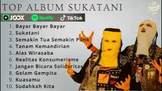 BAYAR BAYAR BAYAR - SUKATANI - SEMAKIN TUA SEMAKIN PUNK - SUKATANI FULL ALBUM !!!