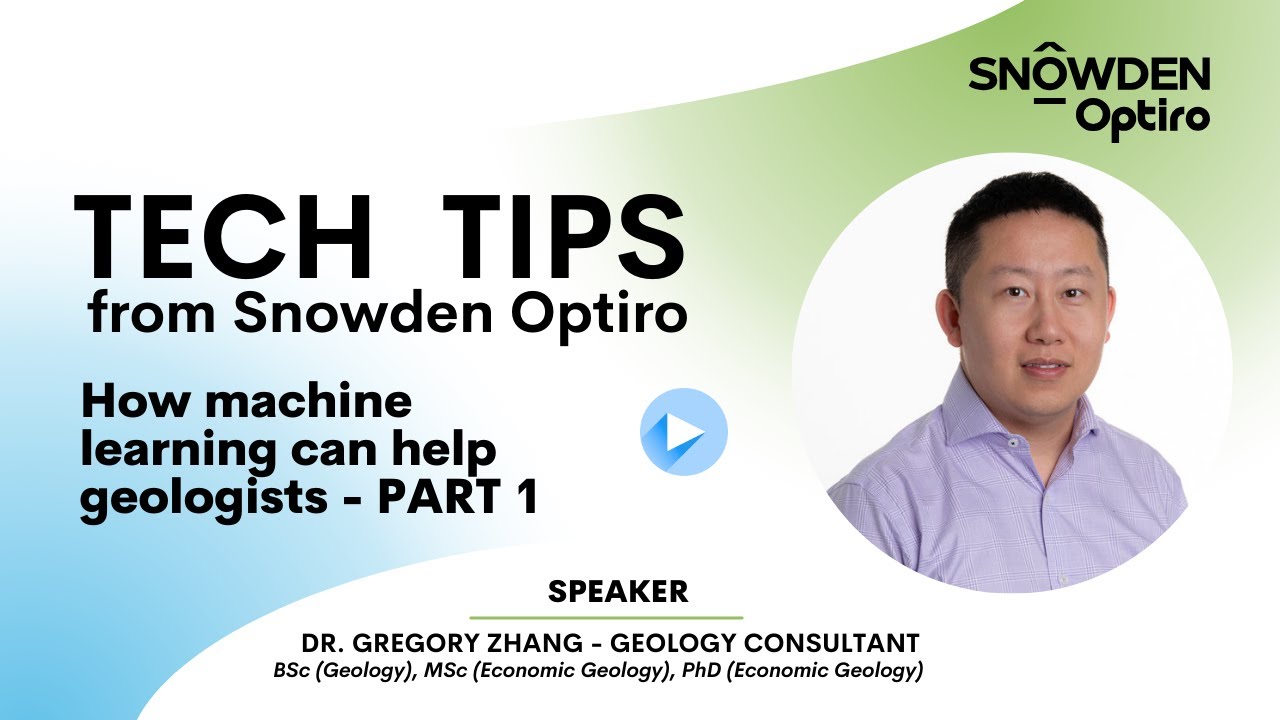 TECH TIPS: How machine learning can help geologists - PART 1. Speaker: Gregory Zhang.