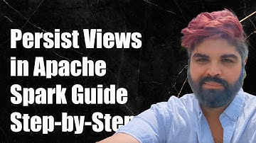 How to Persist Temporary Views in Apache Spark: A Step-by-Step Guide