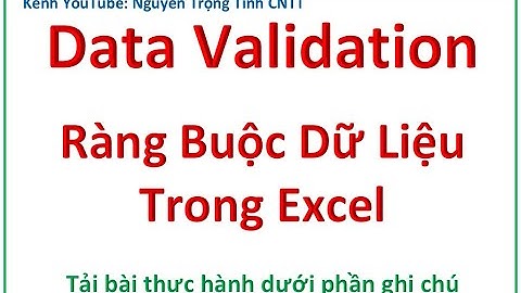 Excel hướng dẫn làm cascading data validation có ràng buộc