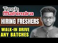 Tech Mahindra Walk-In Drive for Freshers in Any Graduations | Freshers in Tech Mahindra | Gowtham M