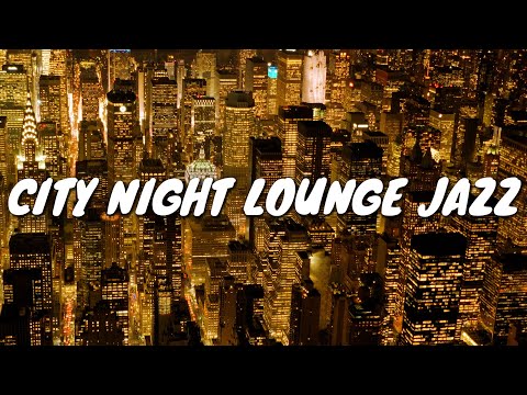 Thursday City Night JAZZ Music ☕ Chill Out Jazz Café BGM For Relaxation, Lounging, Good Mood