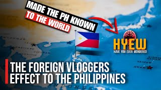 Hyew How Foreign Vloggers Put The Philippines On The Map