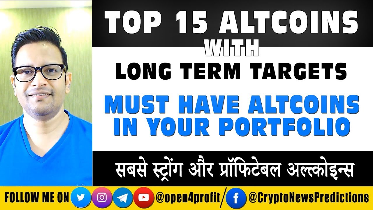 TOP 15 Altcoins with LONG TERM TARGET & Most Profitable Altcoins List.