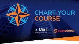 Chart Your Course with One Mitel and ScanSource