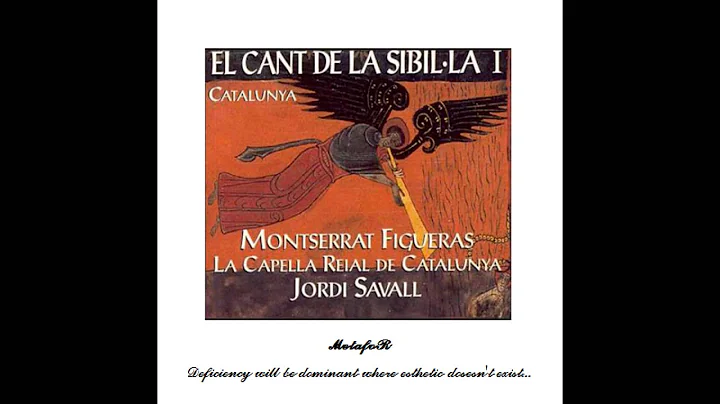 Monserrat Figueras - El Cant de la Sibilla I (Direction: Jordi Savall)