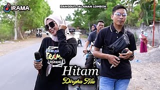 HITAM AKU SUKA versi NIA DIRGHA | IRAMA DOPANG | DANGDUT JALANAN LOMBOK