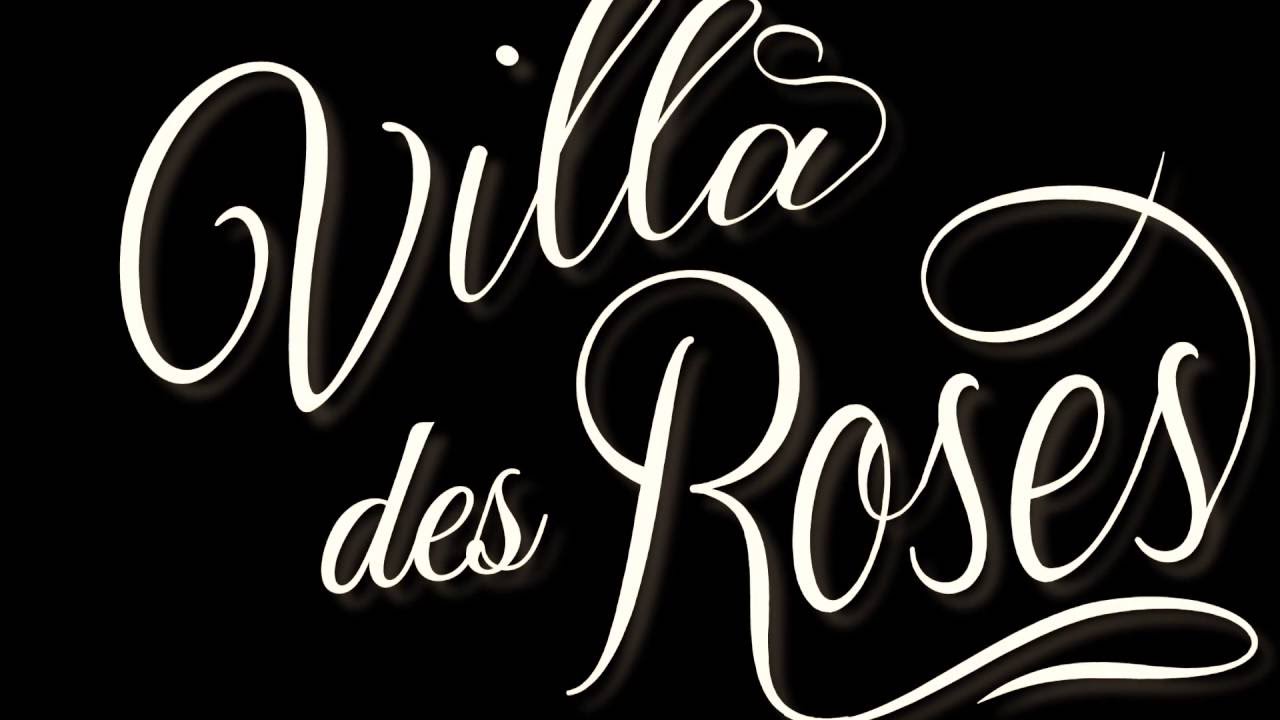 Trailer Villa des Roses YouTube