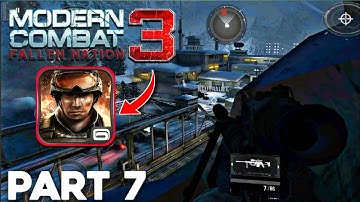 Modern Combat 3 Fallen Nation - Story Mode Mission 7 Gameplay | Complete Action Walkthrough Part 7