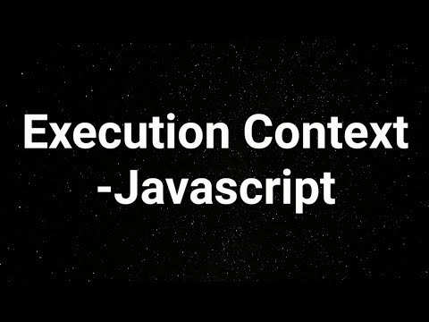 Execution Context - Javascript - YouTube
