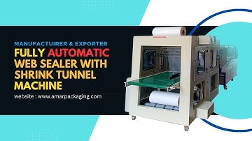 Automatic Web Sealer with Shrink Tunnel Machine | High-Speed Shrink Wrapping for Packaging Industry