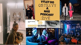 VÝLET DO OSTRAVY A NÁŠ PODCAST ŽIVĚ | VLOG