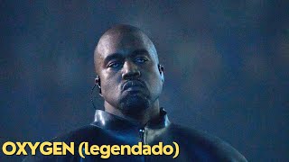 Kanye West - OXYGEN ft. Sean Leon