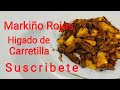 Único HIGADO de CARRETILLA Gastronomía Peruana Comida Peruana@MarkinoRojas