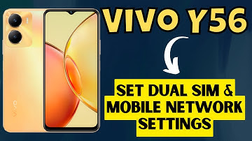 Vivo Y56 How to set Dual Sim & Mobile Network settings