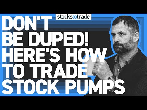 Don&rsquo;t Be Duped! Here&rsquo;s How to Trade Stock Pumps