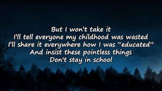 Boyinaband - Don't Stay In School (Lyrics)