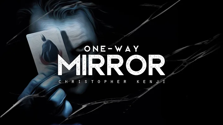 One Way Mirror - Christopher Kenji (LYRICS) - DayDayNews