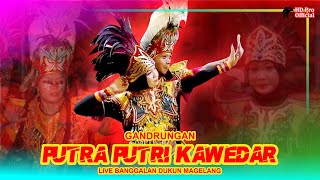 Masokk Babak  Gandrungan Putra Putri Kawedar   Banggalan Dukun Magelang  Java Pro 