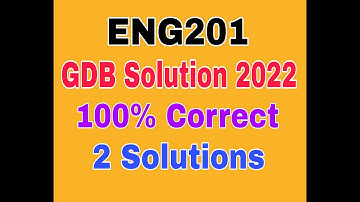 ENG201GDB Solution 2022|Eng201 gdb 1 spring 2022|eng201 gdb 1 solution 2022|Eng201 gdb 1 spring 2022