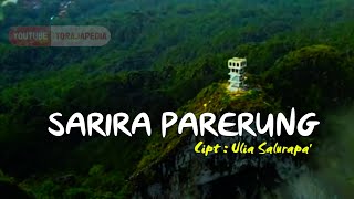 Sarira Parerung (Lirik) | Cover Lagu Toraja Populer Sepanjang Masa