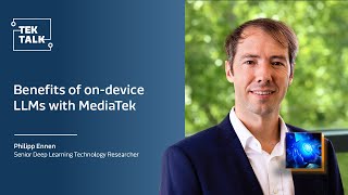 Benefits of on-device LLMs with MediaTek