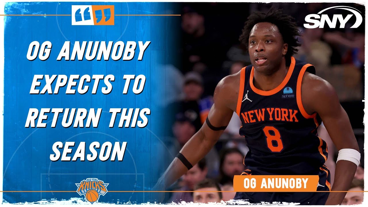 Did OG Anunoby return to Knicks too early after elbow surgery? 'He ...