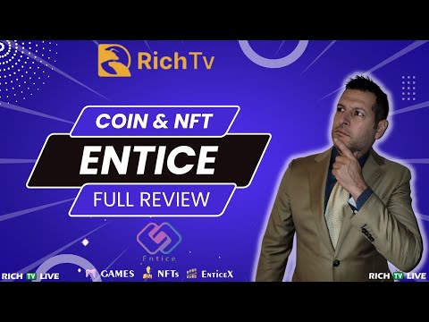 Entice Coin Play to earn gaming and NFT's - RICH TV LIVE