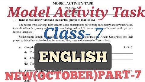 model activity task. class7#  english.part-7.( মডেল অ্যাক্টিভিটি টাস্ক,সপ্তম শ্রেণী,ইংরেজি)