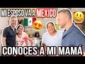 🚨MI ESPOSO CONOCE A MI MAMÁ POR PRIMERA VEZ😃 MI ESPOSO EN MÉXICO POR PRIMERA VEZ 🇲🇽 DÍA 1 EN MÉXICO