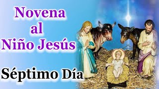 Novena al Niño Jesús Dia 7 Jueves 22 de Diciembre 2022🙏🕊😇 Novena de navidad. Novena al Niñito Dios