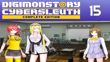 Digimon Story Cyber Sleuth: Complete Edition Part 15. A personal problem. (Hard New Game)