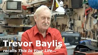 Trevor Baylis recalls This Is Your Life