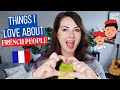 Things I LOVE About FRENCH PEOPLE | French People Traits, Quirks &amp; Characteristics 🇫🇷